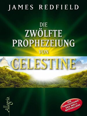 cover image of Die zwölfte Prophezeiung von Celestine